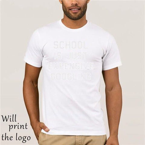 SCHOOL IS JUST EXPENSIVE GOOGLING T-SHIRT